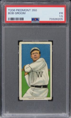 1909 T206 Piedmont 350 Bob Groom PSA 1.5 FR