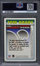 Load image into Gallery viewer, 2003 NFLPA Tom Brady STAY COOL IN SCHOOL Future HOF PSA 9 MINT