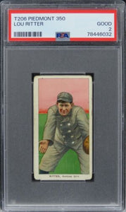 1909 T206 Piedmont 350 Lou Ritter PSA 2 GOOD