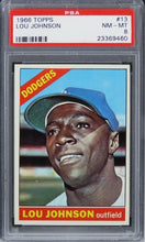 Load image into Gallery viewer, 1966 Topps Lou Johnson #13 PSA 8 NM-MT