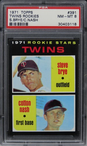 1971 Topps Twins Rookies S.BRYE/C.NASH #391 PSA 8 NM-MT