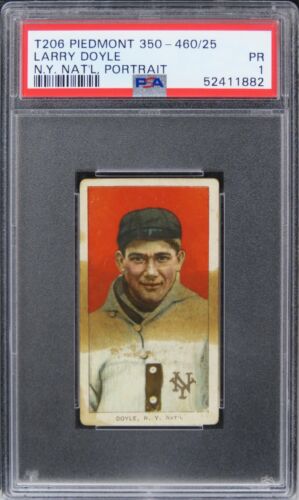 1909 T206 Piedmont 350-460/25 Larry Doyle (N.Y. NAT'L, PORTRAIT) PSA 1 PR