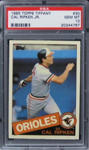 1985 Topps Tiffany Cal Ripken Jr. HOF #30 PSA 10 GEM MINT