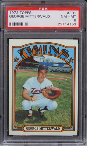 1972 Topps George Mitterwald #301 PSA 8 NM-MT