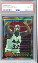 Load image into Gallery viewer, 1993 Finest Shaquille O&#39;Neal HOF #99 PSA 8 NM-MT