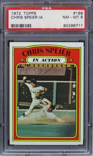 1972 Topps Chris Speier IN ACTION ROOKIE RC #166 PSA 8 NM-MT