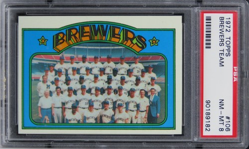 1972 Topps Brewers Team #106 PSA 8 NM-MT
