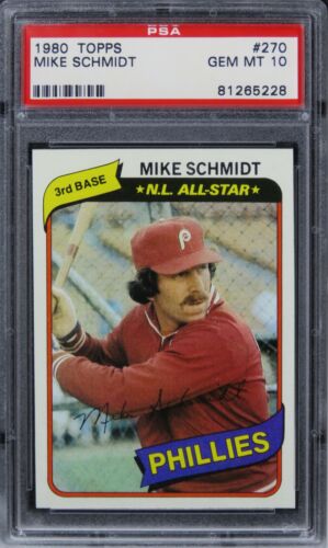 1980 Topps Mike Schmidt HOF #270 PSA 10 GEM MINT