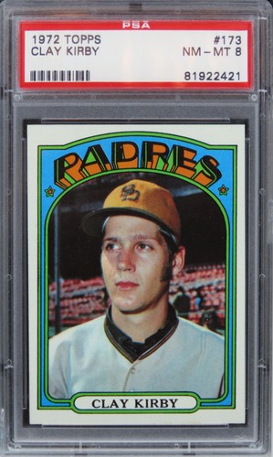 1972 Topps Clay Kirby #173 PSA 8 NM-MT