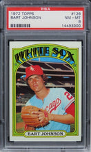 Load image into Gallery viewer, 1972 Topps Bart Johnson #126 PSA 8 NM-MT