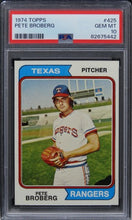 Load image into Gallery viewer, 1974 Topps Pete Broberg #425 PSA 10 GEM MINT