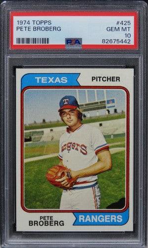 1974 Topps Pete Broberg #425 PSA 10 GEM MINT