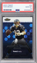 Load image into Gallery viewer, 2003 Finest Tom Brady Future HOF #35 PSA 10 GEM MINT