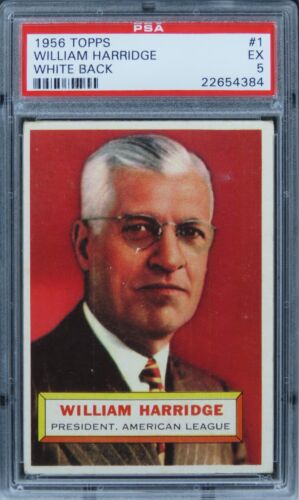 1956 Topps William Harridge WHITE BACK #1 PSA 5 EX