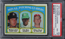 Load image into Gallery viewer, 1972 Topps AL Pitching Leaders M.LOLICH/V.BLUE/W.WOOD #94 PSA 8 NM-MT