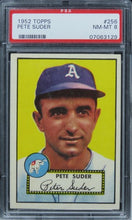 Load image into Gallery viewer, 1952 Topps Pete Suder #256 PSA 8 NM-MT