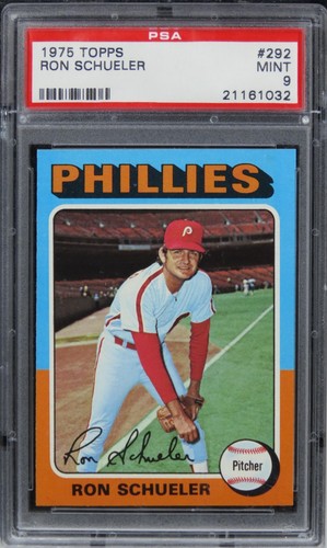 1975 Topps Ron Schueler #292 PSA 9 MINT