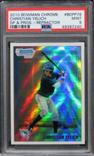 Load image into Gallery viewer, 2010 Bowman Chrome Christian Yelich DP &amp; PROS.-REFRACTOR ROOKIE RC #BDPP78 PSA 9