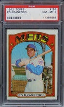 Load image into Gallery viewer, 1972 Topps Ed Kranepool #181 PSA 8 NM-MT
