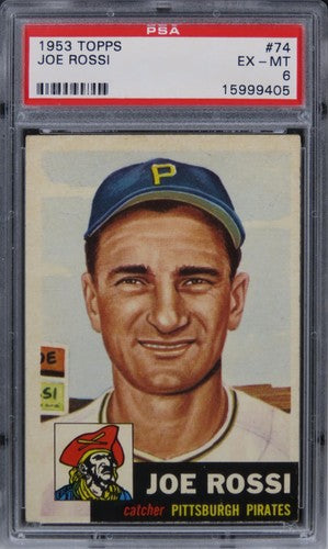1953 Topps Joe Rossi #74 PSA 6 EX-MT