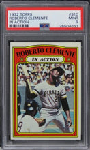 Load image into Gallery viewer, 1972 Topps Roberto Clemente IN ACTION HOF #310 PSA 9 MINT