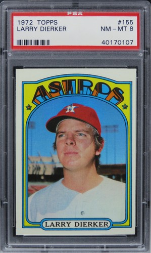 1972 Topps Larry Dierker #155 PSA 8 NM-MT