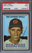 Load image into Gallery viewer, 1967 Topps Bob Saverine #27 PSA 9 MINT