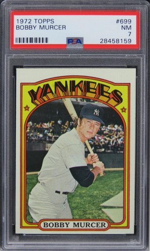 1972 Topps Bobby Murcer #699 PSA 7 NM