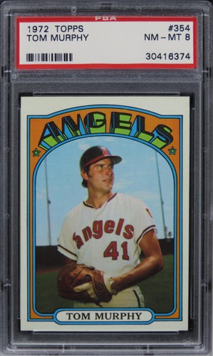 1972 Topps Tom Murphy #354 PSA 8 NM-MT