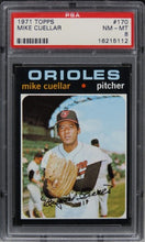 Load image into Gallery viewer, 1971 Topps Mike Cuellar #170 PSA 8 NM-MT