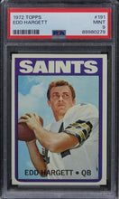 Load image into Gallery viewer, 1972 Topps Edd Hargett #191 PSA 9 MINT