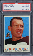 Load image into Gallery viewer, 1959 Topps Junior Wren ROOKIE RC #169 PSA 8 NM-MT