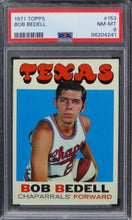 Load image into Gallery viewer, 1971 Topps Bob Bedell ROOKIE RC #153 PSA 8 NM-MT