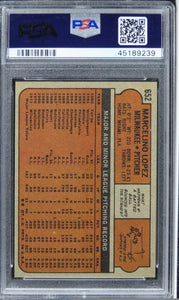 1972 Topps Marcelino Lopez #652 PSA 8.5 NM-MT+
