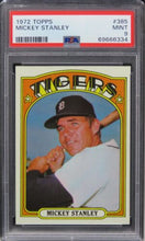 Load image into Gallery viewer, 1972 Topps Mickey Stanley #385 PSA 9 MINT