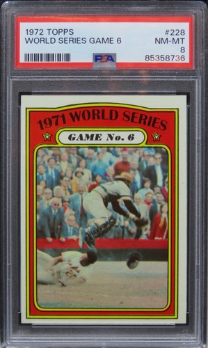 1972 Topps World Series Game 6 #228 PSA 8 NM-MT