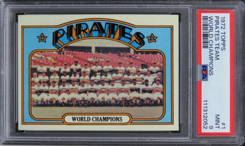 1972 Topps Pirates Team WORLD CHAMPIONS #1 PSA 9 MINT