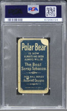 Load image into Gallery viewer, 1909 T206 Polar Bear Herman Armbruster PSA 1 PR
