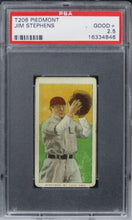 Load image into Gallery viewer, 1909 T206 Piedmont Jim Stephens PSA 2.5 GOOD+