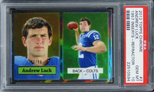 2012 Topps Chrome Andrew Luck 1957 INSERTS-REFRACTOR ROOKIE #2 PSA 10 GEM MINT