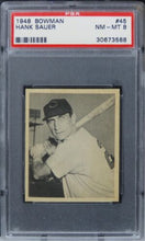 Load image into Gallery viewer, 1948 Bowman Hank Sauer #45 PSA 8 NM-MT