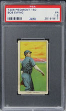 Load image into Gallery viewer, 1909 T206 Piedmont 150 Bob Ewing PSA 1.5 FR