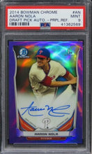 Load image into Gallery viewer, 2014 Bowman Chrome Aaron Nola AUTO PURPLE REFRACTOR /10 ROOKIE #AN PSA 9