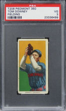 Load image into Gallery viewer, 1909 T206 Piedmont 350 Tom Downey (FIELDING) PSA 3 VG