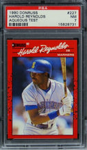 Load image into Gallery viewer, 1990 Donruss Aqueous Test Harold Reynolds #227 PSA 7 NM