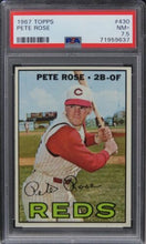 Load image into Gallery viewer, 1967 Topps Pete Rose Future HOF #430 PSA 7.5 NM+