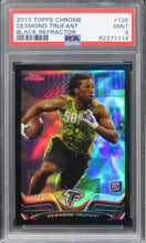 Load image into Gallery viewer, 2013 Topps Chrome Desmond Trufant BLACK REFRACTOR /299 ROOKIE RC #126 PSA 9 MINT